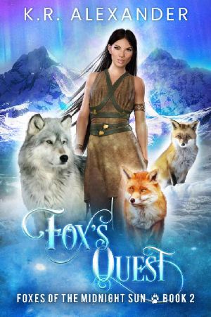 [Foxes of the Midnight Sun 02] • Fox's Quest